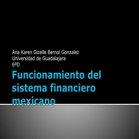 Sistema financiero mexicano.