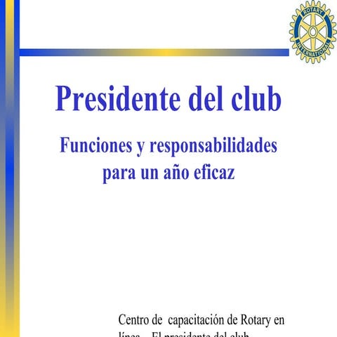 Funciones Y Responsabilidades Del Presidente Del Club