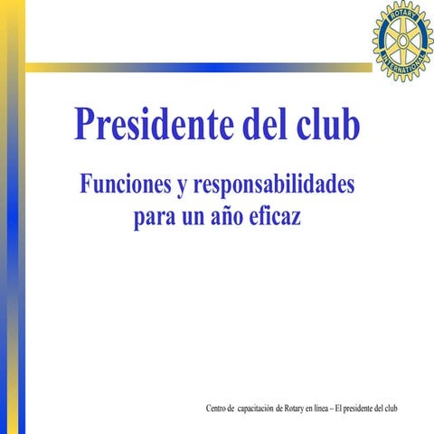 Funciones Y Responsabilidades Del Presidente Del Club