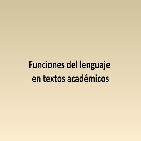 Funciones del lenguaje en textos académicos