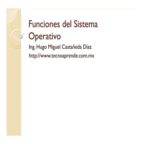 Funciones del sistema operativo