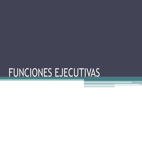 Funciones ejecutivas