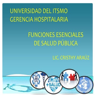 FUNCIONES ESENCIALES DE SALUD PÚBLICA 