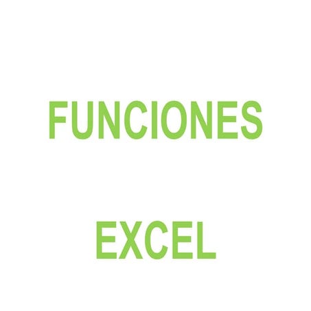 Funciones excel