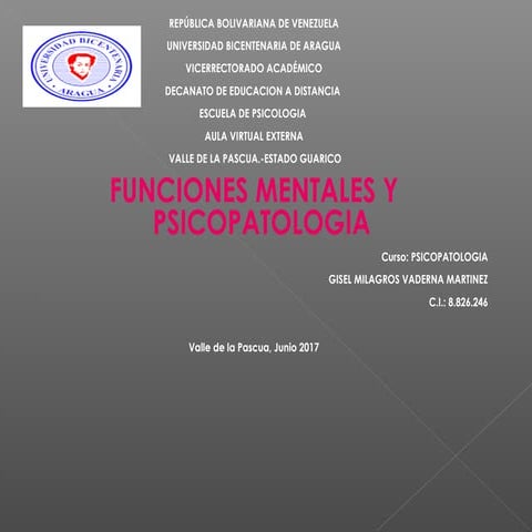 FUNCIONES MENTALES Y SUS ALTERACIONES