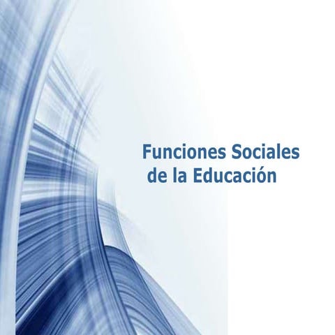 Funciones sociales de la educación