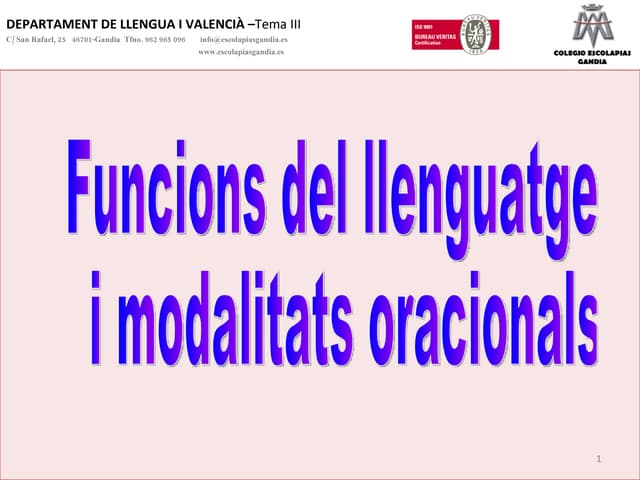 Funcions del llenguatge i modalitats oracionals