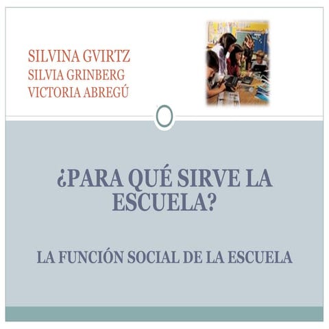 Funcion social de la escuela