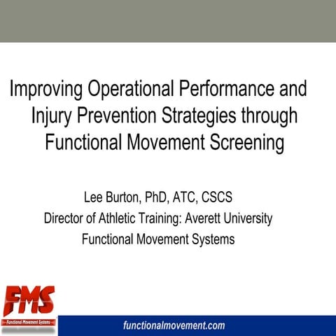 Functional Movement Screen Reduces Injuries