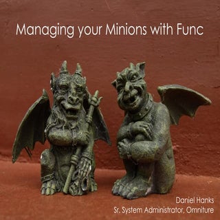 Managing your Minions with Func