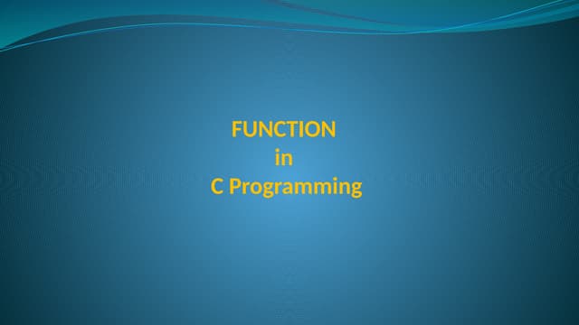 Programming in C FUNCTION Basic concepts.pptx