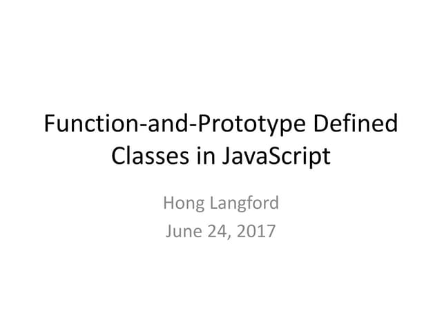 Function-and-prototype defined classes in JavaScript