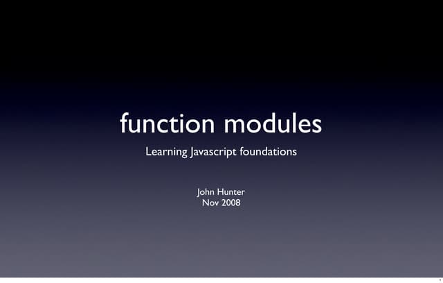 Javascript foundations: Function modules