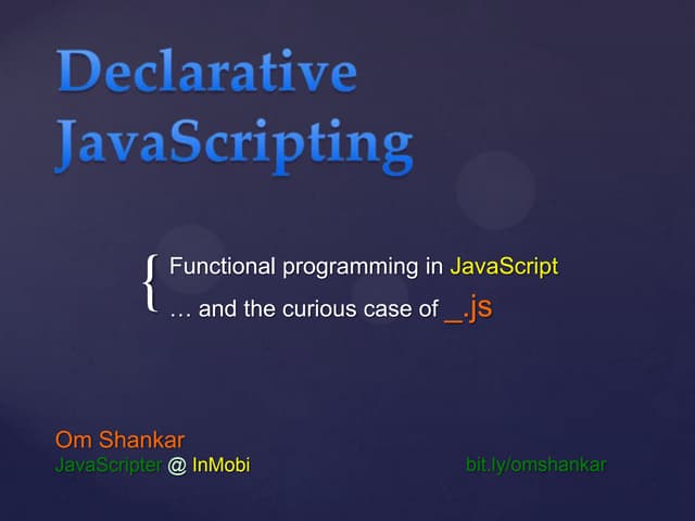 Declarative JavaScript concepts and implemetation