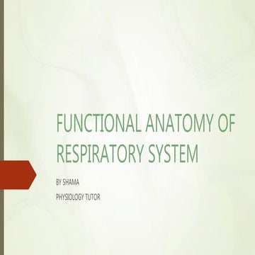 FUNCTIONAL ANATOMY OF RESPIRATORY SYSTEM.pptx