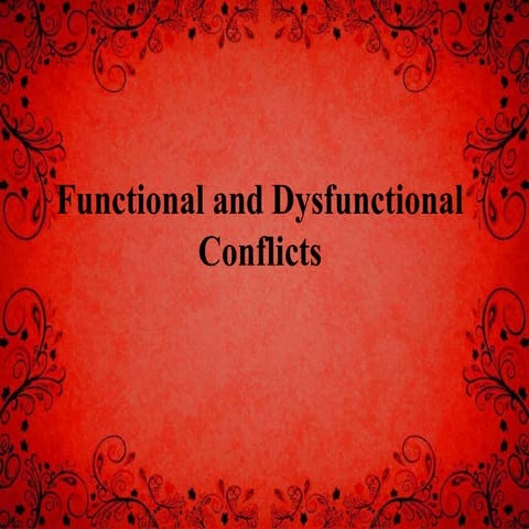 functional and dysfunctional conflicts.pptx
