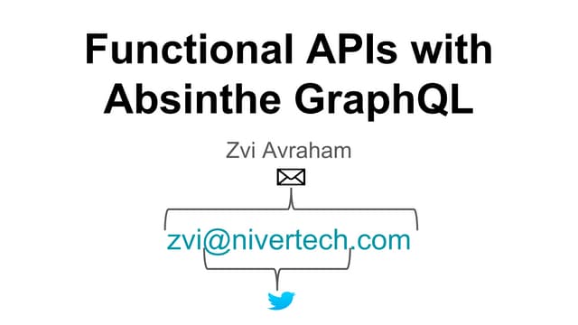 Functional APIs with Absinthe GraphQL