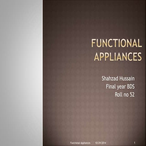 Functional appliances