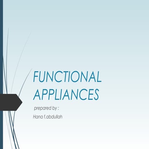 Functional appliances