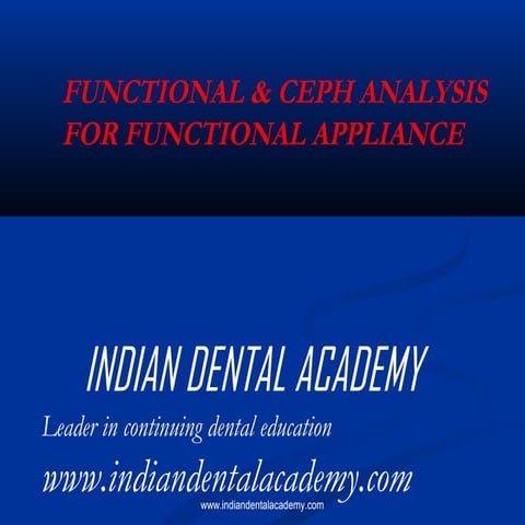 Functional & ceph analysis for functional appliance    /certified fixed ortho...