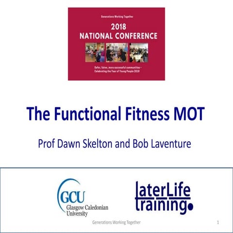 The Functional Fitness MOT, Prof Dawn Skelton and Bob Laventure