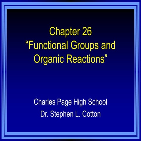 Presentation of Functional Groups & Org Reactions.ppt
