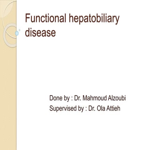 Functional hepatobiliary disease.pptx