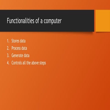 Functionalities of a computer.pptxnhghhhg | PPTX