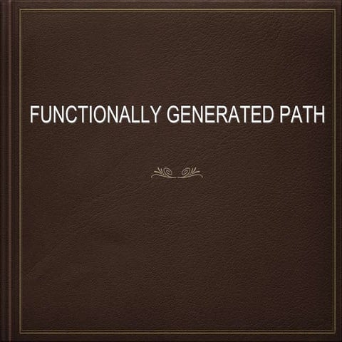 functionallygeneratedpath-180607142944.pptx