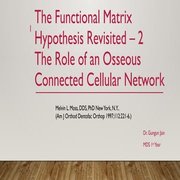 Functional matrix hypothesis revisited – 2.pptx