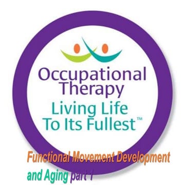 Functional  Movement Development and Aging part 1
