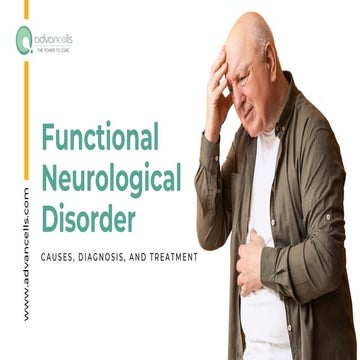 Functional Neurological Disorder: Causes, Diagnosis, and Treatment