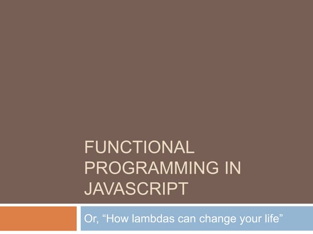 Functional programming in JavaScript
