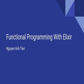 Functional Programming With Elixir | PPT