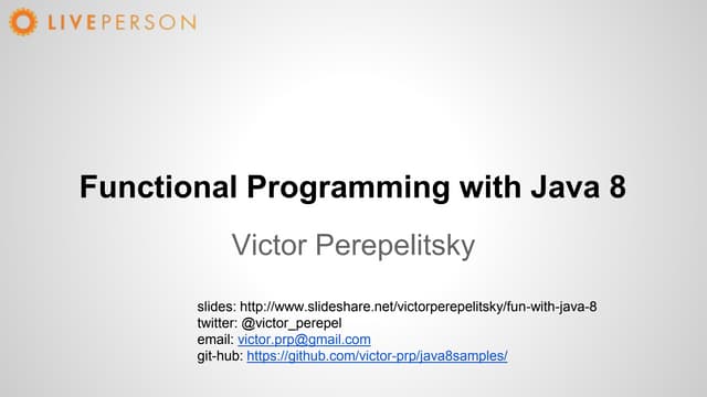 Functional programming with Java 8 | PPT