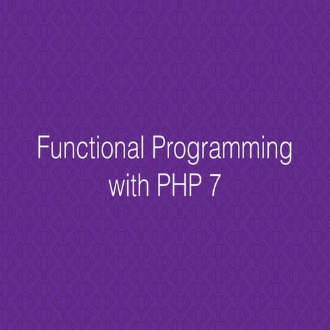 Functional programming with php7 | PDF