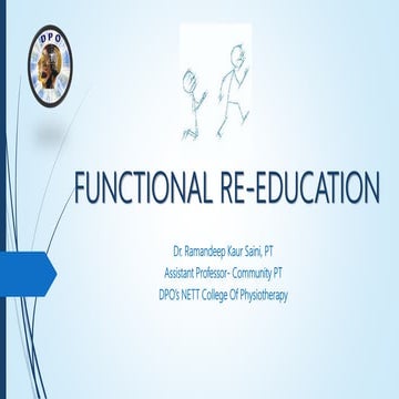 Functional re education