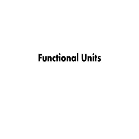 Functional units | PPTX
