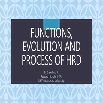 Functions, evolution and process of HRD