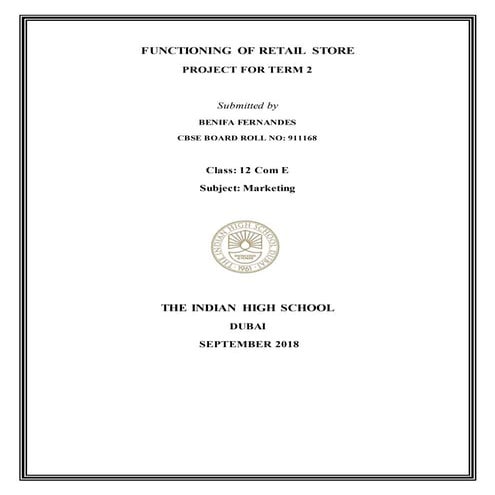 Functioning of a retail store project-term 2 cbse grade 12 marketing project
