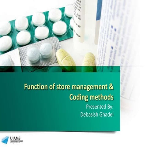 Function of drug store management & coding methods