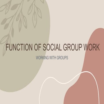 FUNCTION OF SOCIAL GROUP WORK in short.pptx