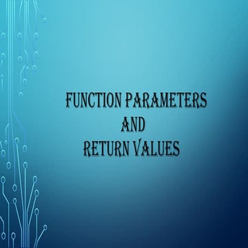 Understanding Function Parameters and Return Values in C Programming | PPTX