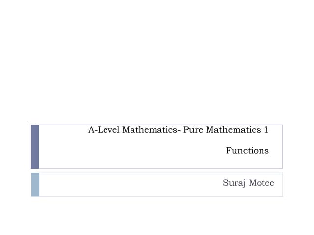 Pure Mathematics 1- Functions