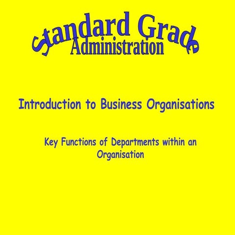 Standard Grade Administration - Functions of Departments