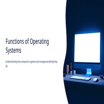 Functions and Types of-Operating-Systems.pptx