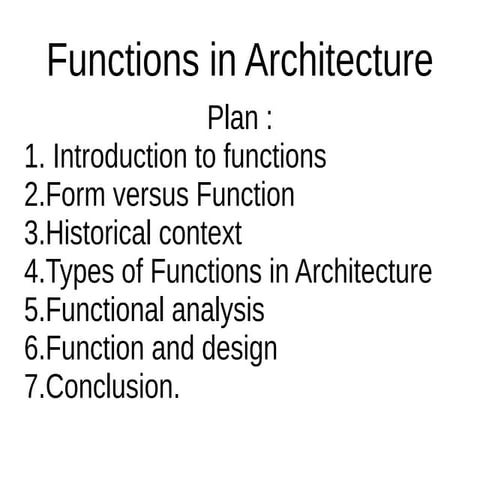 Functions in architecture. Lecture to 1st year students in Architecture ...