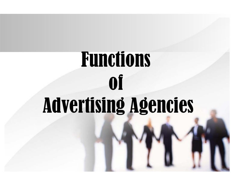 What are the roles and functions of advertising agencies and the difference between advertising agencies and media reps?