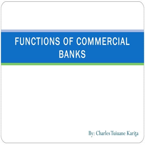 Functions of Commercial Banks