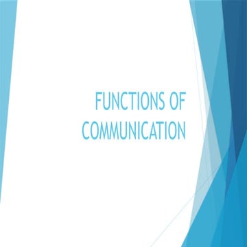 FUNCTIONS OF COMMUNICATION_00095054.pptx